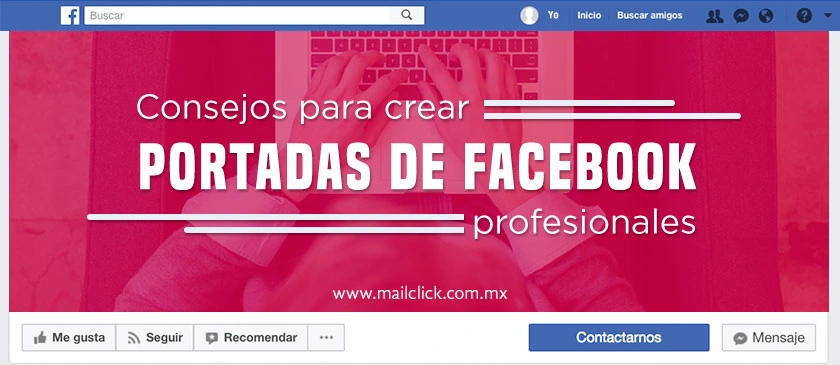 Consejos para crear portadas de Facebook profesionales