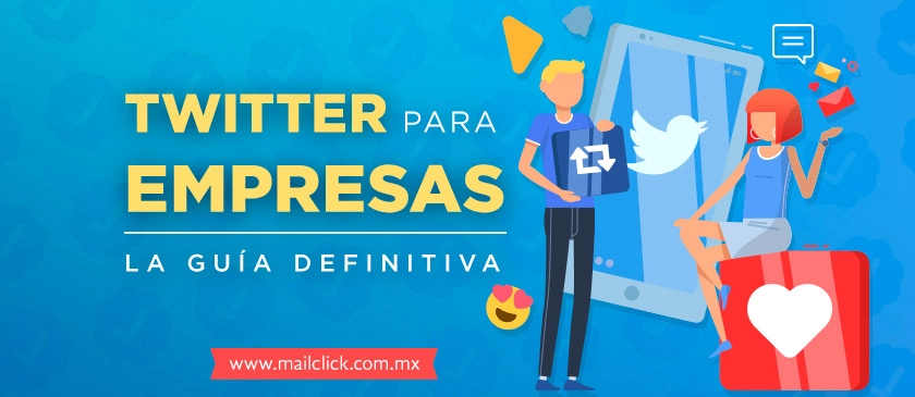 Twitter para empresas: la guía definitiva