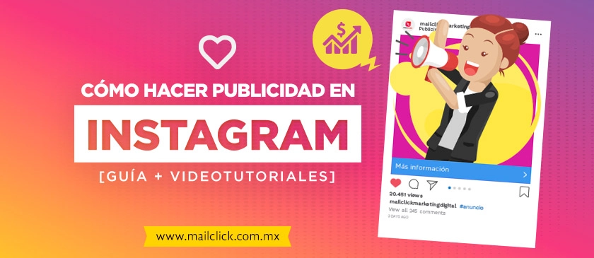Cómo hacer publicidad en Instagram [Guía + Videotutoriales]
