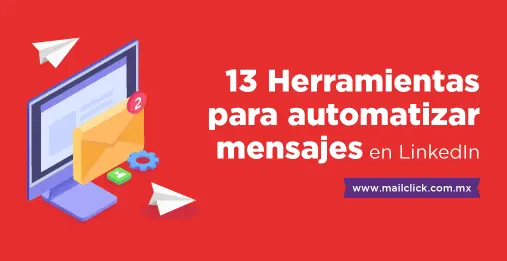 13 Herramientas para Automatizar Mensajes en LinkedIn 🔥