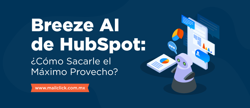 Conoce los beneficios de HubSpot Breeze y cómo potencian cada Hub
