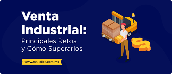 Portada del artículo "Venta Industrial: Principales retos y cómo superarlos"