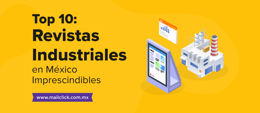 Mejores revistas Industriales de México