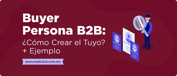 Artículo: Cómo crear tu buyer persona B2B