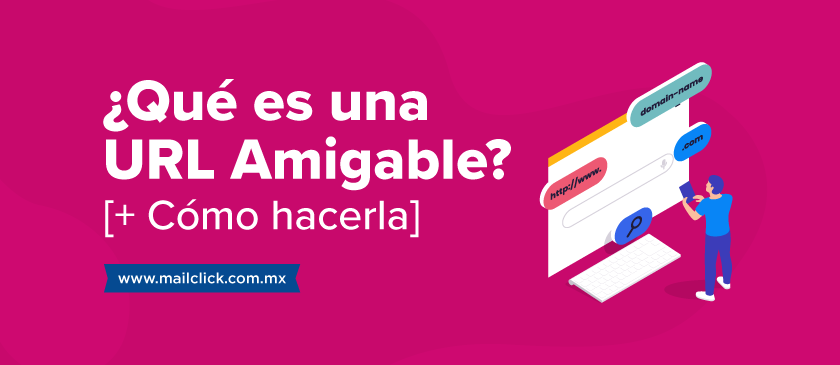 Portada del artículo: Qué es una URL Amigable