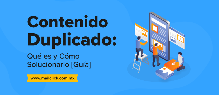 Portada del artículo: Contenido Duplicado: Qué es y Cómo Solucionarlo [Guía]