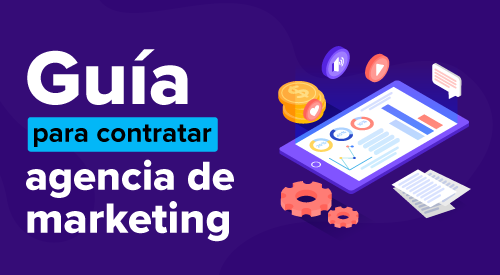 Guía para contratar agencia de marketing