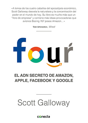 Portada de libro FOUR: El ADN secreto de Amazon, Apple, Facebook y Google - Scott Galloway
