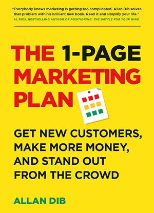 Portada de libro The 1-page Marketing Plan: get new customers, make more money, and stand out from the crowd - Allan Dib